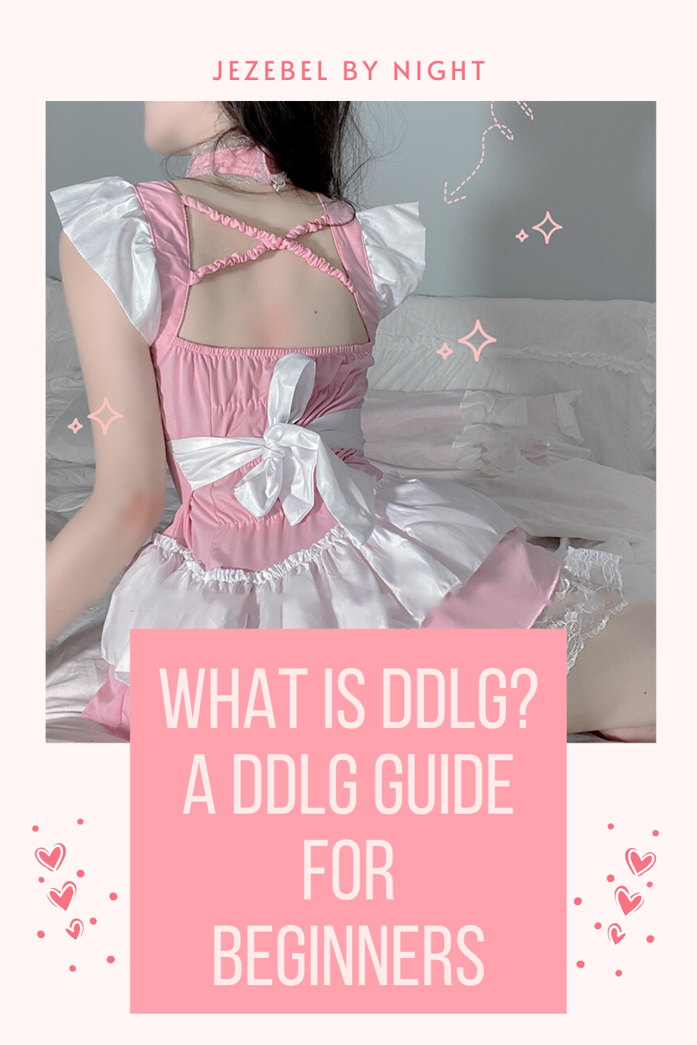 What Is Ddlg A Ddlg Guide For Beginners Jezebel By Night